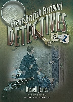 Great British Fictional Detectives by Russell James