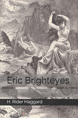 Eric Brighteyes by H. Rider Haggard