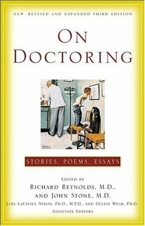 On Doctoring: Stories, Poems, Essays by Richard Reynolds, John Stone