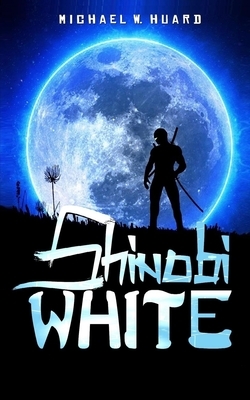 Shinobi White by Michael W. Huard