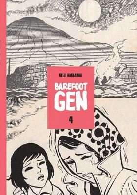 Barefoot Gen Volume 4: Out of the Ashes by Keiji Nakazawa