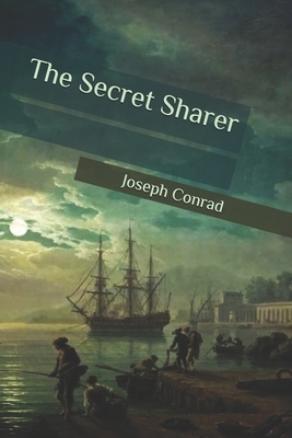 The Secret Sharer by Joseph Conrad