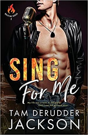 Sing For Me by Tam DeRudder Jackson