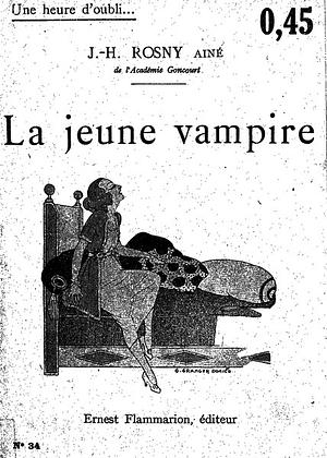 La Jeune Vampire by J.-H. Rosny aîné