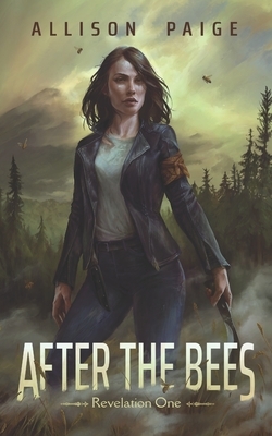 After the Bees by Allison Paige