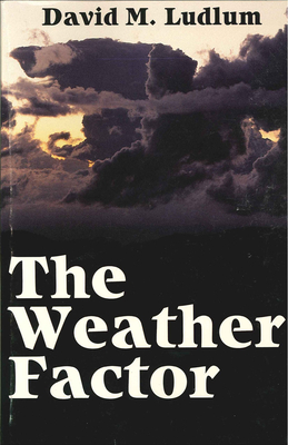 The Weather Factor by David M. Ludlum