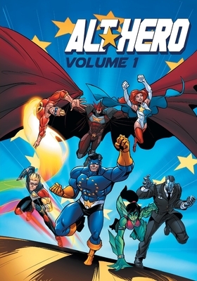Alt-Hero Volume 1 by Vox Day