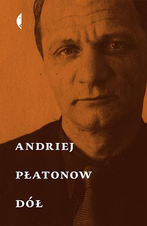 Dół by Andrei Platonov