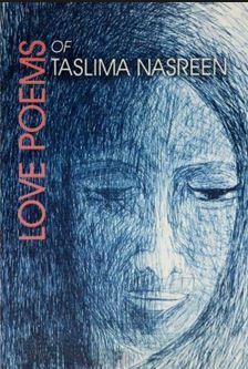 Love Poems of Taslima Nasreen by Taslima Nasrin