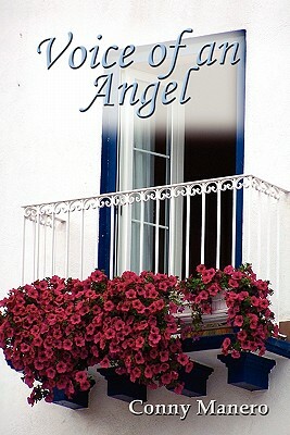 Voice of an Angel by Conny Manero