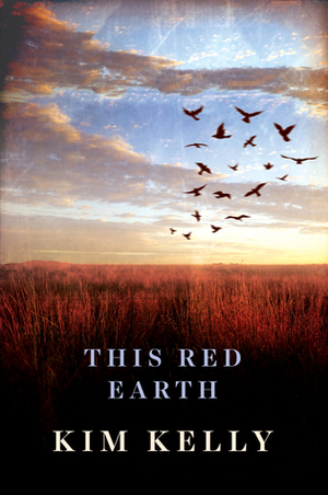 This Red Earth by Kim Kelly
