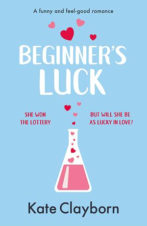 Beginner's Luck by Kate Clayborn