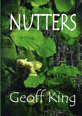 Nutters by Geoff King