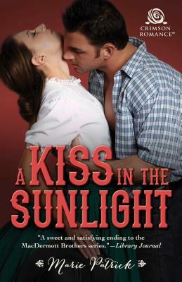 A Kiss in the Sunlight by Marie Patrick