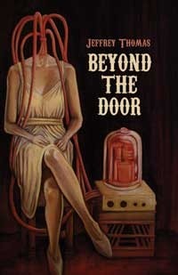 Beyond the Door by Jeffrey Thomas