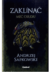 Zaklínač II Meč osudu by Andrzej Sapkowski