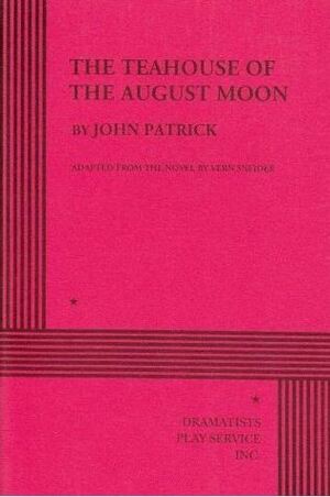 The Teahouse of the August Moon by John Patrick
