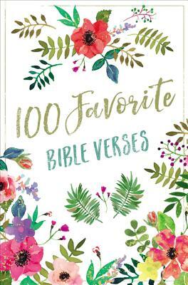 100 Favorite Bible Verses by Thomas Nelson