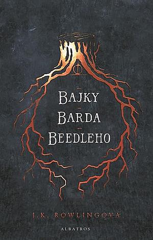 Bajky Barda Beedleho by J.K. Rowling