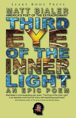 Third Eye of the Inner Light by Matt Bialer