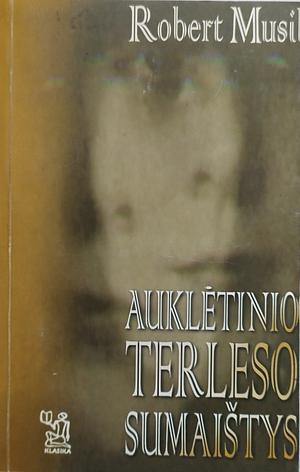 Auklėtinio Terleso sumaištys by Robert Musil