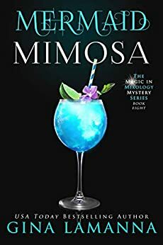 Mermaid Mimosa by Gina LaManna