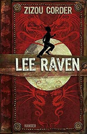 Lee Raven by Zizou Corder