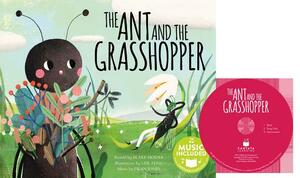 The Ant and the Grasshopper by Blake Hoena