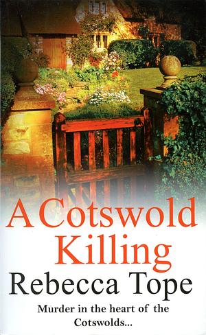 A Cotswold Killing by Rebecca Tope