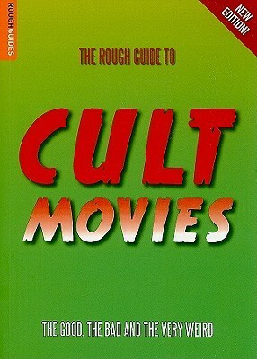 The Rough Guide to Cult Movies by Paul Simpson