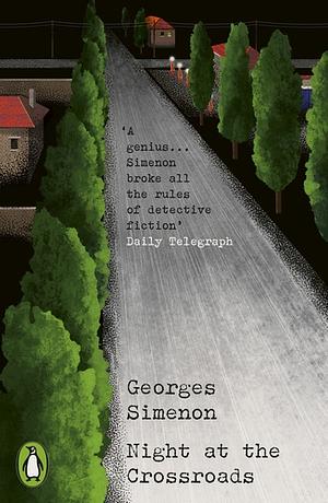 The Night at the Crossroads by Georges Simenon