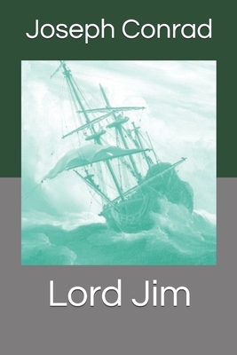 Lord Jim by Joseph Conrad