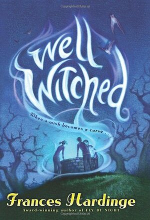 Well Witched by Frances Hardinge