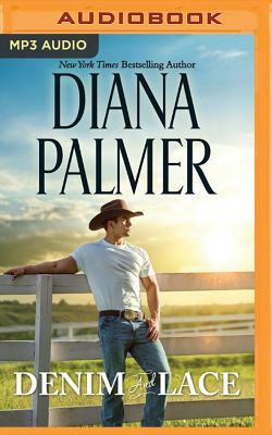 Denim and Lace by Diana Palmer