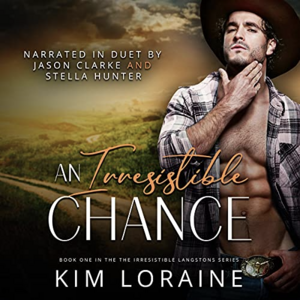 An Irresistible Chance: A single dad/nanny romance (Wilde Horse Ranch) by Kim Loraine