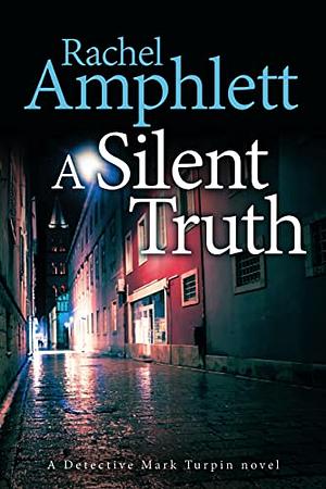 A Silent Truth by Rachel Amphlett