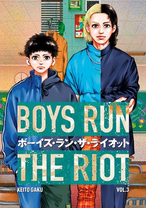 Boys Run the Riot, Volume 3 by Keito Gaku