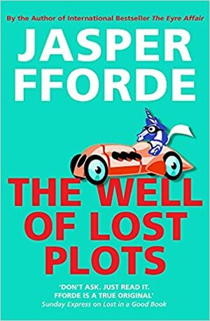 The Well of Lost Plots by Jasper Fforde