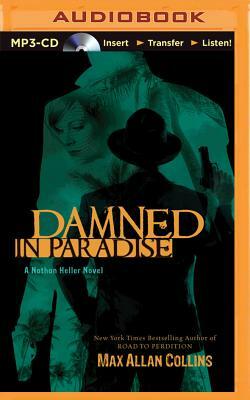 Damned in Paradise by Max Allan Collins