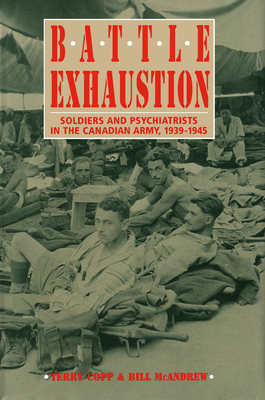 Battle Exhaustion by Terry Copp, Bill McAndrew