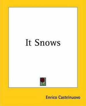 It Snows by Enrico Castelnuovo