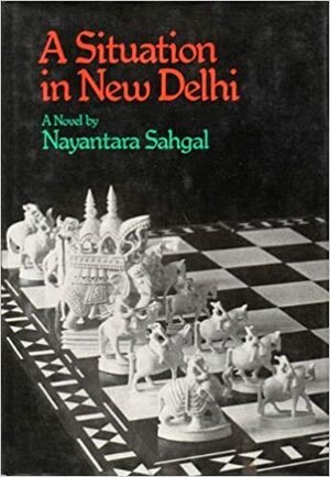 A Situation in New Delhi by Nayantara Sahgal