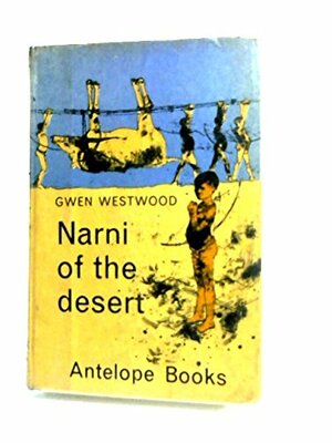 Narni of the desert by Gwen Westwood