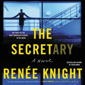 The Secretary by Renée Knight