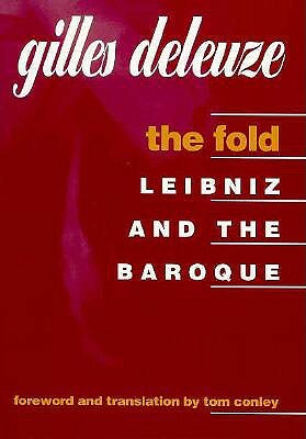 Fold: Leibniz and the Baroque by Gilles Deleuze