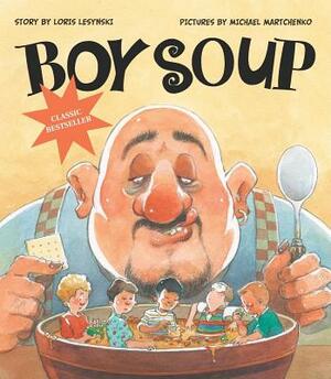 Boy Soup by Loris Lesynski