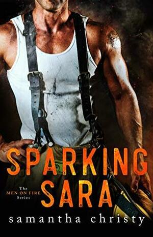 Sparking Sara by Samantha Christy