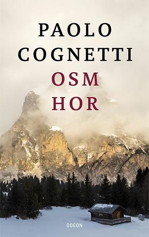 Osm hor by Paolo Cognetti