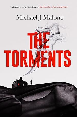 The Torments by Michael J. Malone