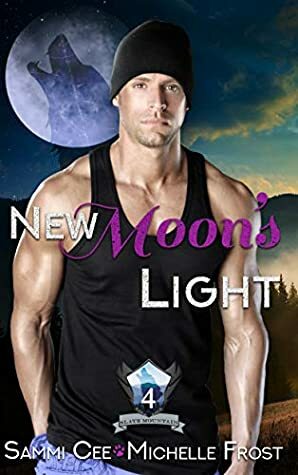 New Moon's Light by Michelle Frost, Sammi Cee